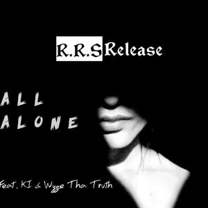 All Alone (Explicit)