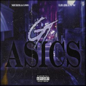 GT Asics (feat. Lil2raww) (Explicit)