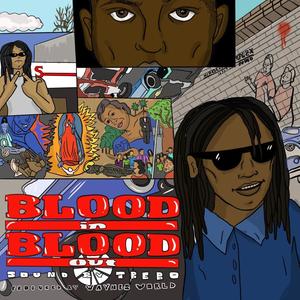 Blood In Blood Out (Explicit)