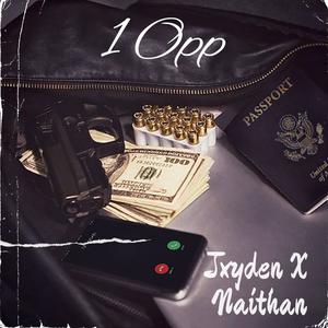 1 Opp (feat. Naithan) (Explicit)
