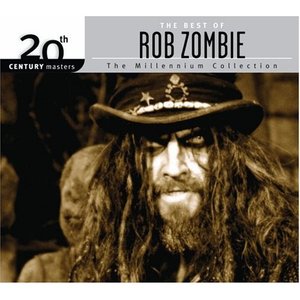 The Best Of Rob Zombie