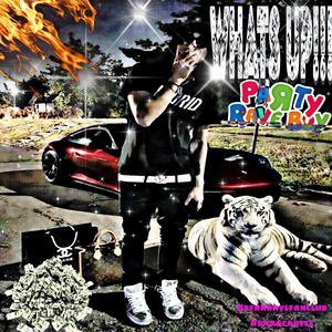 WHATS UP!!! (Explicit)