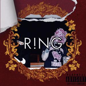 R!ng (feat. CallMxtt) (Explicit)