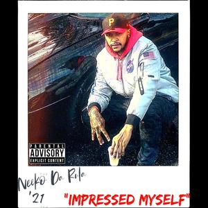 Impressed Myself (Explicit)