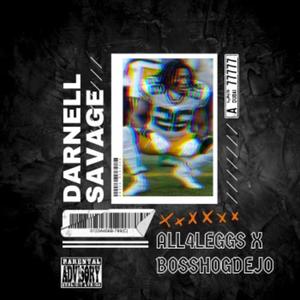 Darnell Savage (feat. BossHogDejo) [Explicit]