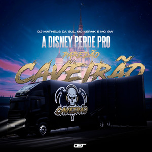 A Disney Perde pro Paredao Caveirão (Explicit)