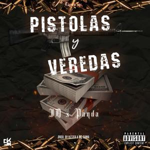 Pistolas y veredas