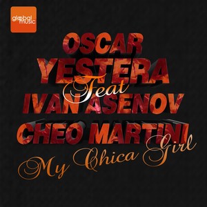 My Chica Gilrl (Original Mix)
