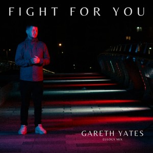 Fight for You (Eulogy Mix)