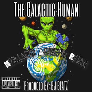 Humans Aren’t Real (Explicit)