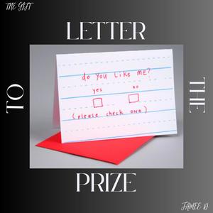 Letter To The Prize (Explicit)