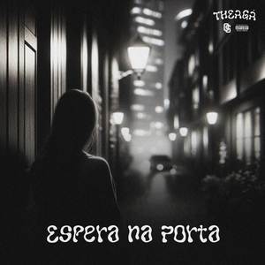 Espera na Porta (Explicit)