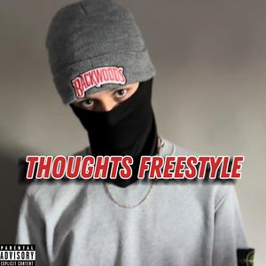 Thoughts Freestyle (Explicit)