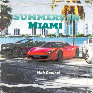 Summers In Miami (Explicit)