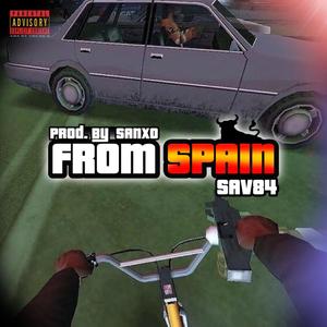 FROM SPAIN (PRODSANXO Remix|Explicit)