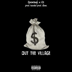 OUT THE VILLAGE (Explicit)