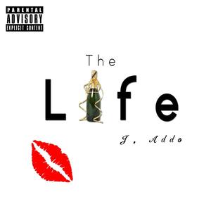 The Life - Single