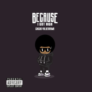 Because I Got High (Explicit)