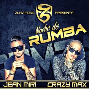 Noche de Rumba (feat. Crazy Max)