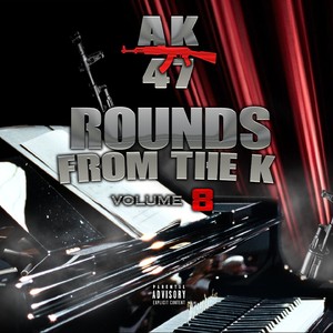 Rounds From The K, Vol. 8 (Explicit)