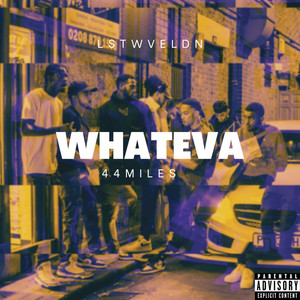 WHATEVA (Explicit)