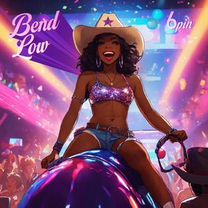 Bend Low (Explicit)