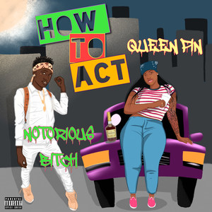 How to Act (Explicit)