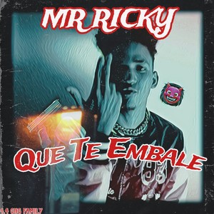 Que Te Embale (Explicit)