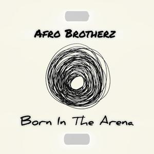 Born In The Arena