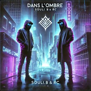 Dans l'ombre (feat. RC) [Explicit]