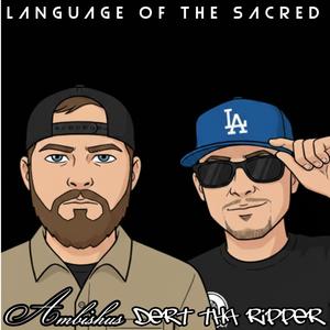 Language Of The Sacred (feat. Ambishus)
