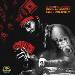 **** Mi Amore, Get Money (Explicit)