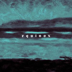 equinox (Explicit)