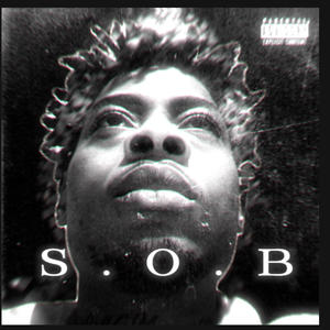 S.o.B (Explicit)