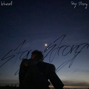 Stay Strong (Explicit)