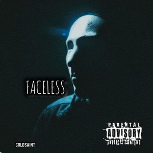 Faceless (Explicit)
