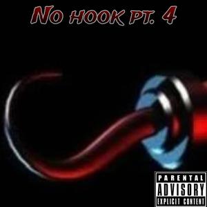 No hook pt. 4 (Explicit)