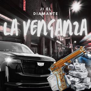 La Venganza (Explicit)