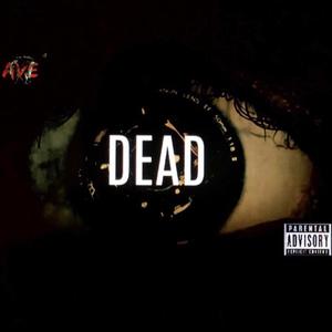 Dead Eye (Explicit)