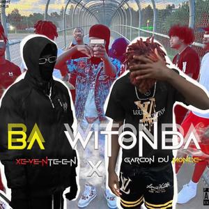 Ba witonda (feat. Xeventeen) [Explicit]