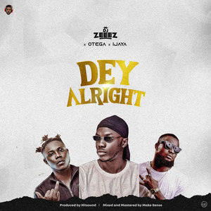 DEY ALRIGHT (Explicit)