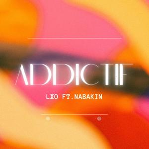 Addictif (feat. Nabakin)