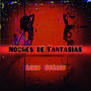 Lenin Decano (Noches de Fantasia)