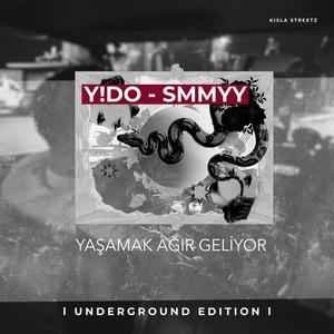 YAŞAMAK AĞIR GELİYOR (feat. SMMYY) [Underground Edition]