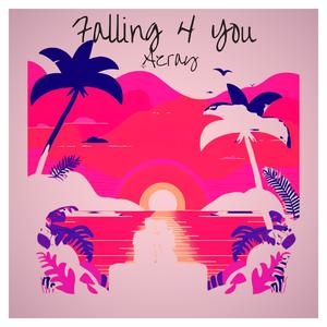 Falling 4 You