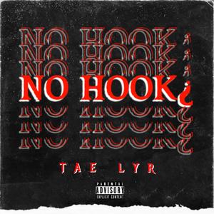 No Hook, Pt. 2 (Explicit)