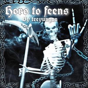 Hero to Feens (Explicit)