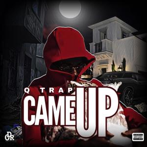 Came up (Explicit)
