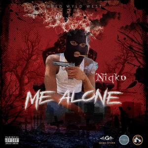 Me alone (Explicit)