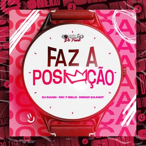 Faz a Posição (Explicit)